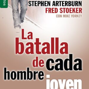 LA BATALLA DE CADA HOMBRE JOVEN