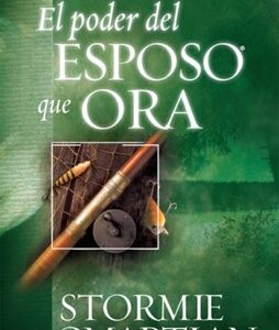 EL PODER DEL ESPOSO QUE ORA